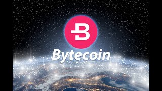 Bytecoin (BCN) The World's First Privacy Digital Currency