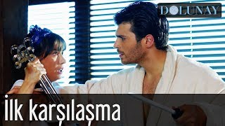 Dolunay - İlk Karşılaşma