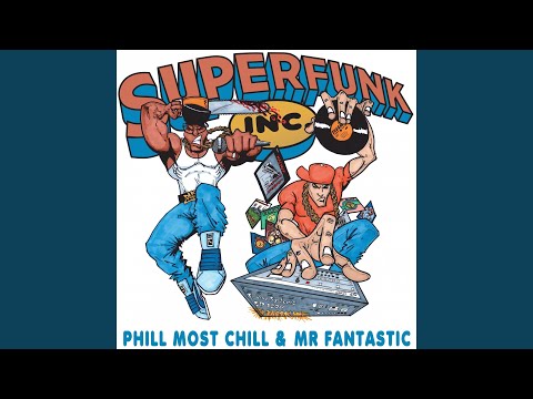 Phill Most Chill — Superfunk Inc.