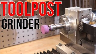 Lathe Toolpost Grinder Build