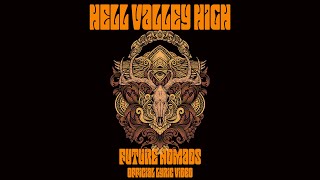 HELL VALLEY HIGH - Future Nomads (Official Lyric Video) /// ARGONAUTA Records