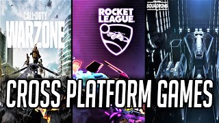 Top 7 Cross Platform Games to Play in 2021