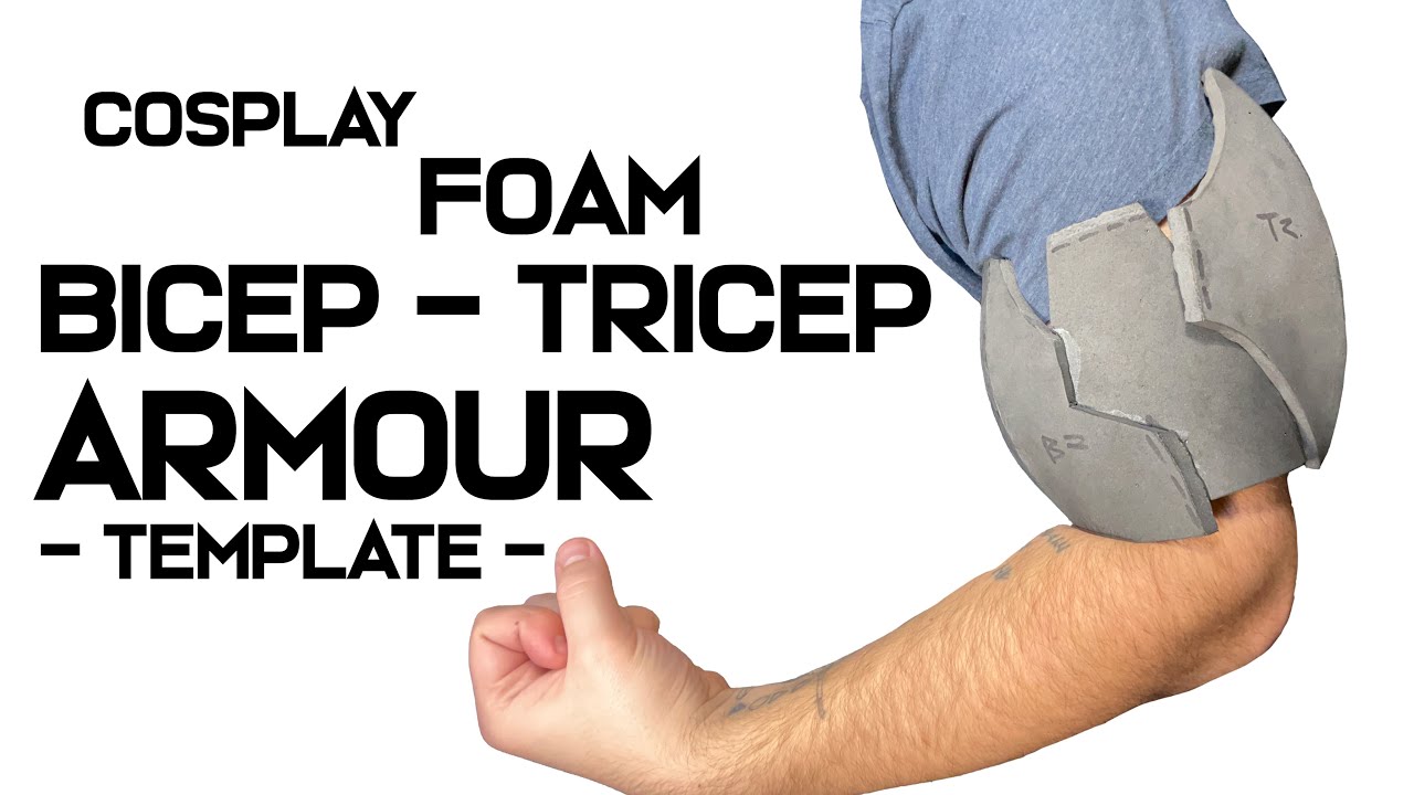 Cosplay Foam Bicep Tricep Armour Tutorial YouTube