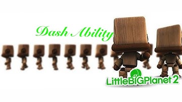 LittleBigTutorial - Sackbot Dash Ability