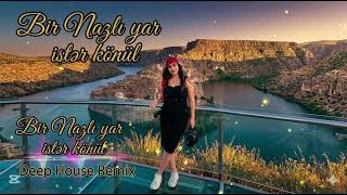 Bir Nazlı Yar İstər Könül - Deep House Mix Car Bass Boosted