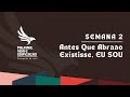 Tutorial AD | Semana 2 - Antes Que Abraão Existisse, EU SOU  | Vilmar Filho