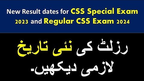 CSS 2024 Written Result | CSS 2023 Special Exam Written Result dates
