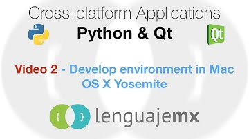 Cross-platform Applications with Python & Qt: 2 - Develop environment Mac OS X