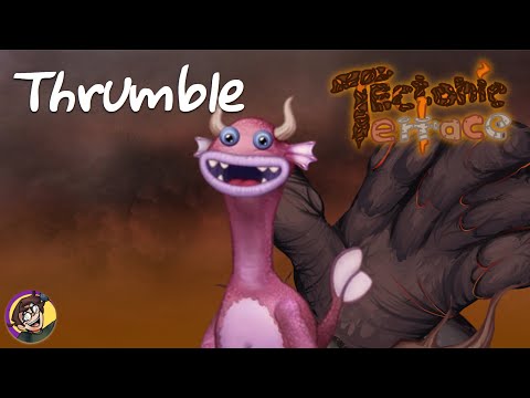 Thrumble || Tectonic Terrace