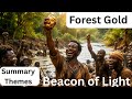 Forest Gold (Beacon of Light ) Summary, Themes, Characters, Setting...