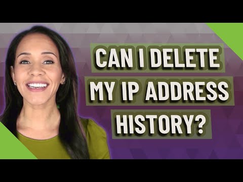 Can I delete my IP address history?