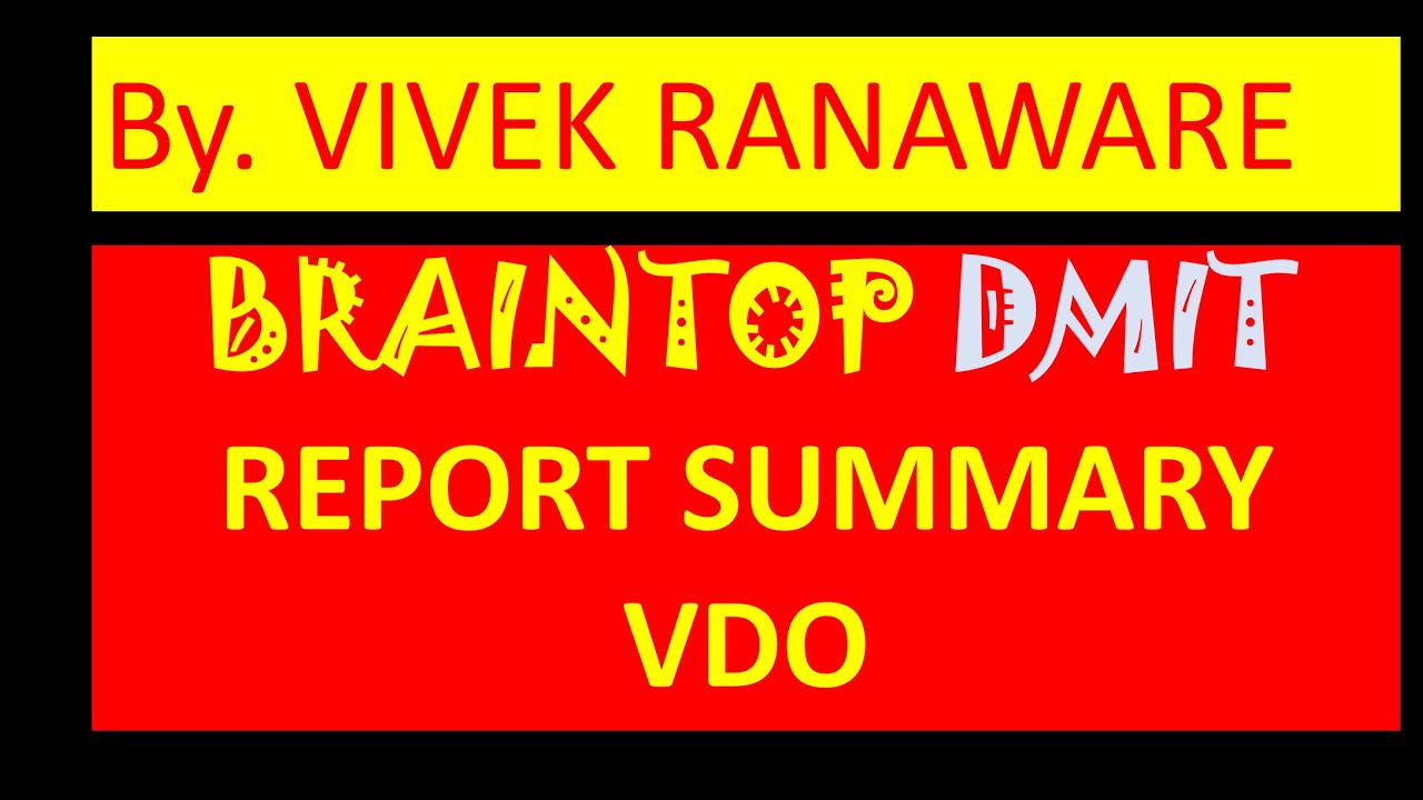 WHAT IS IN DMIT REPORT DMIT REPORT COUNCELLING IN MARATHI IN PUNE COMPLETE DMIT REPORT INFORMATION