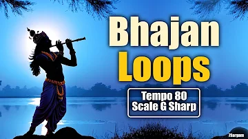 Bhajan Loops 2020 | Tempo 80 | Scale G Sharp | Vijay Nanda