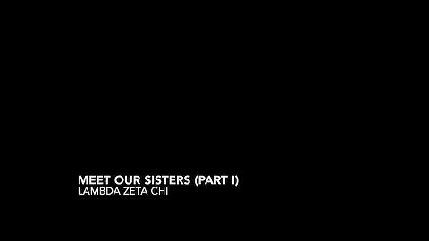 Meet Our Sisters (Part I)