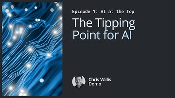 AI at the Top | Episode 1: The Tipping Point for AI | The Future of AI