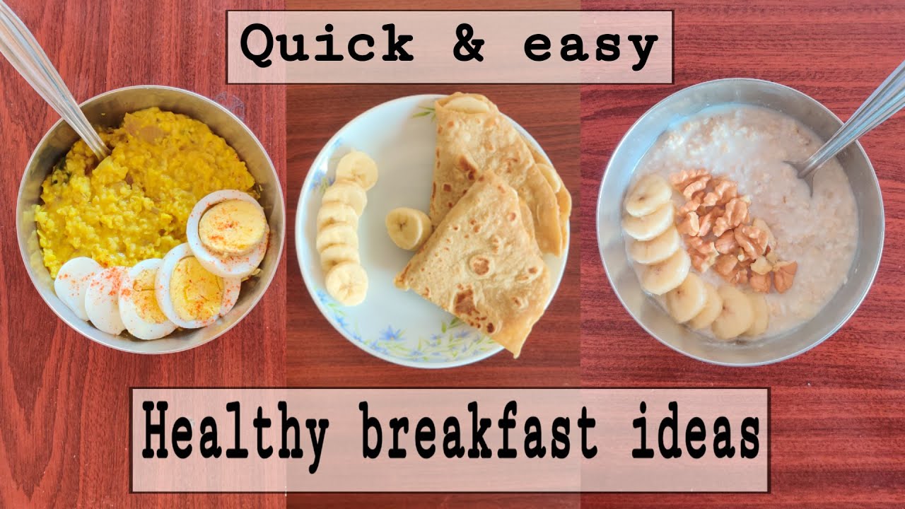 Quick & Healthy Breakfast Ideas + Breakfast I Ate To Lose Weight - YouTube