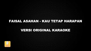 (KARAOKE) FAISAL ASAHAN - KAU TETAP HARAPAN (Versi Original)