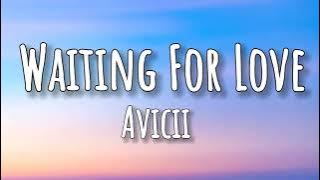 Avicii - Waiting For Love (Lyrics)