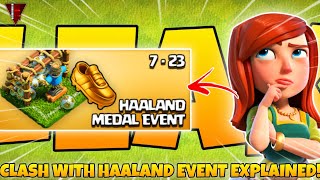 LEAK! Haaland Medal Event | Clash Of Clans | Immortal Madness