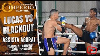 Lucas Russo vs Blackout - Império MuayThai 9