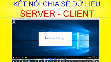 Hướng dẫn kết nối  chia sẽ dữ liệu 2 máy tính Server - Client trên máy ảo vmware 16