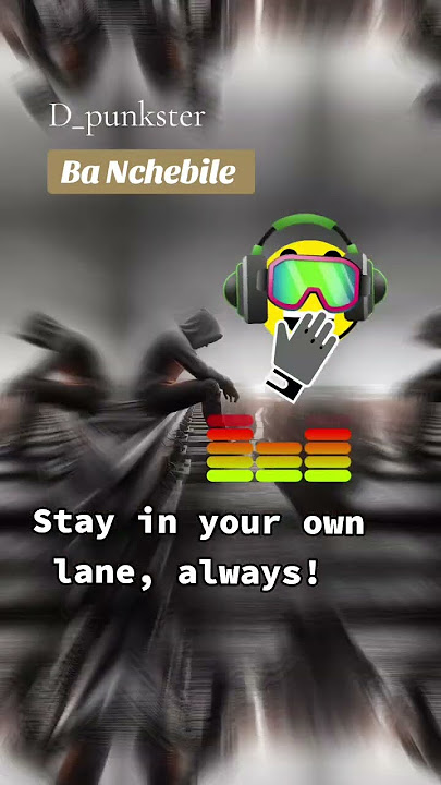 D_punkster - Ba Nchebile (Bumpy Teaser).. Stay in your own lane! 😎 #D_punkster #banchebile #kwaitech