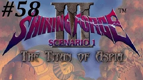 Shining Force 3 (Scenario 1) Walkthrough (58) Braff Boss Battle Pt. 1