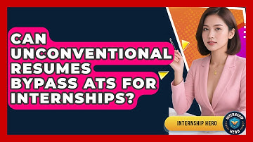 Can Unconventional Resumes Bypass ATS For Internships? - Internship Hero
