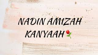 Nadin Amizah~Kanyaah
