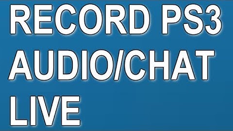 How To Record PS3 Voice Chat Headset Audio Voices HD PVR