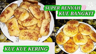 KUE BANGKIT KERING || GURIH DAN RENYAH,03-06-2021