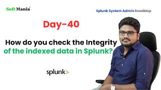 Splunk admin Roadmap- Day 40   How do you check the Integrity of the indexed data in Splunk screenshot 1