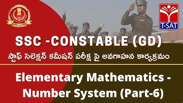 T-SAT || SSC Constable GD Exam 2021 || Elementary Mathematics - Number System (Part-6)