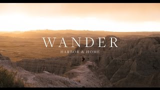 Video thumbnail of "HARBOR & HOME - Wander (Official video)"