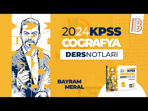 11)KPSS Coğrafya - Türkiye'nin Yeryüzü Şekilleri 1 Jeolojik Zamanlar - Dağlar - Bayram MERAL - 2024