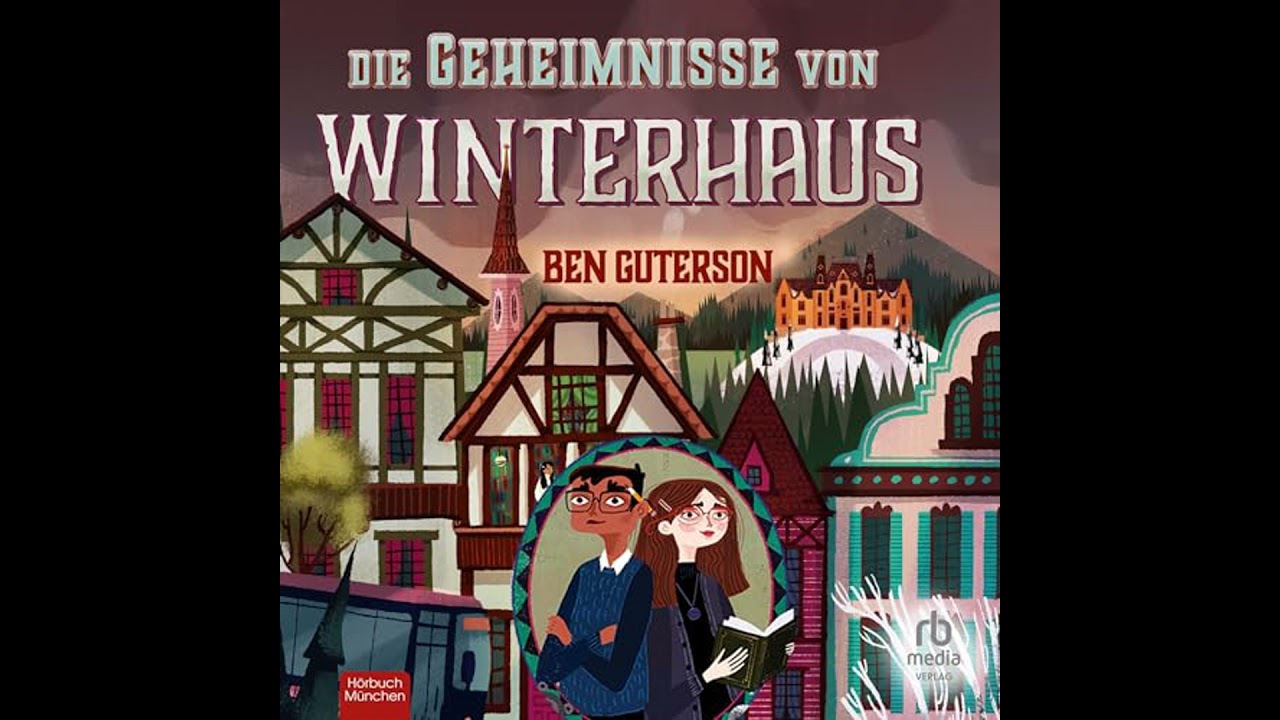 Die Geheimnisse von Winterhaus von Ben Guterson | Kostenloses Hörbuch