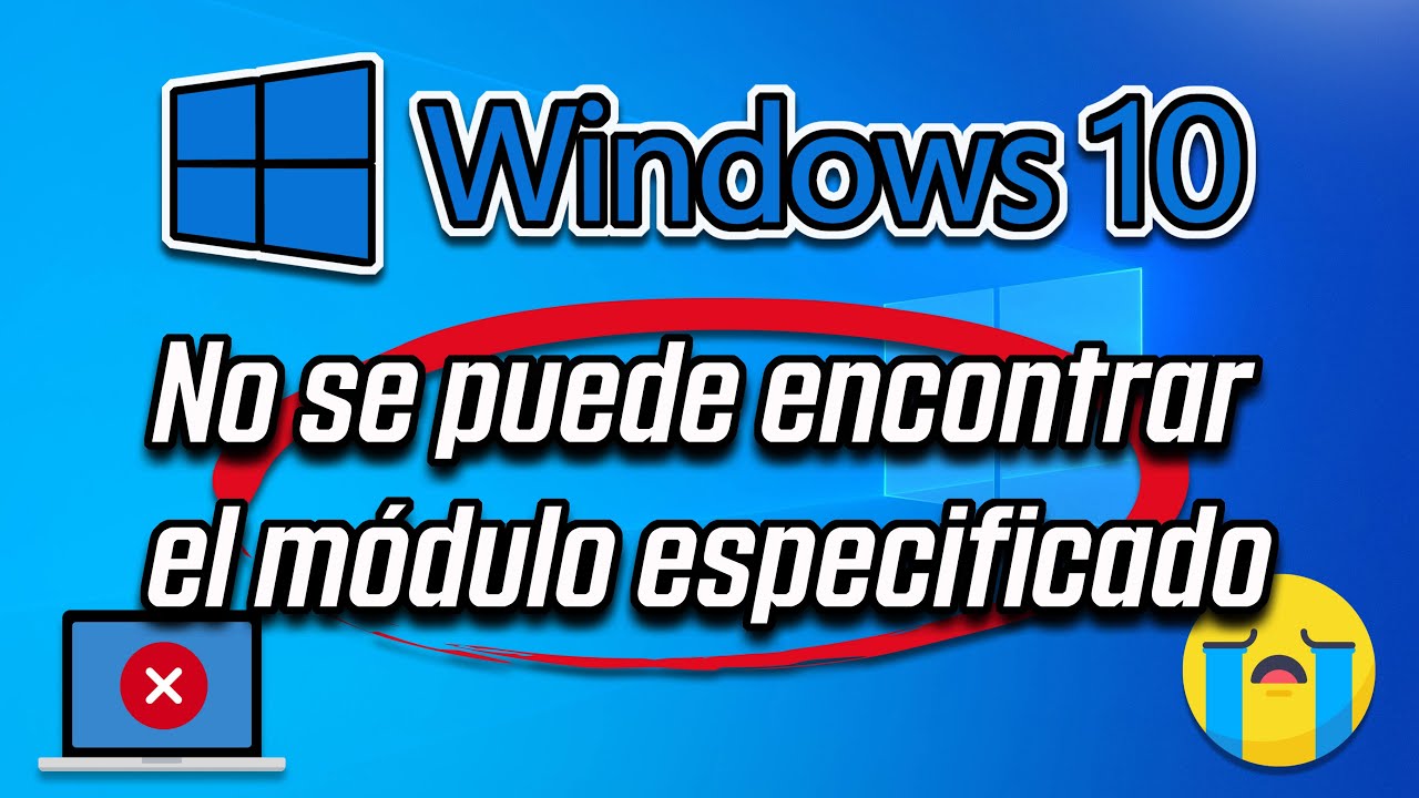 No Se Puede Encontrar El Modulo Especificado Windows 10 [solucion] Youtube