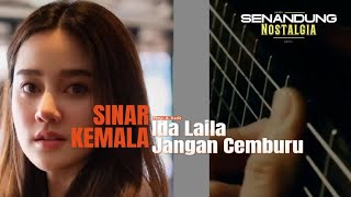 Jangan Cemburu | Ida Laila | OM. Sinar Kemala | pimp. A. Kadir