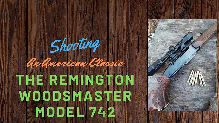 Shooting an American Classic-The Remington Woodsma...