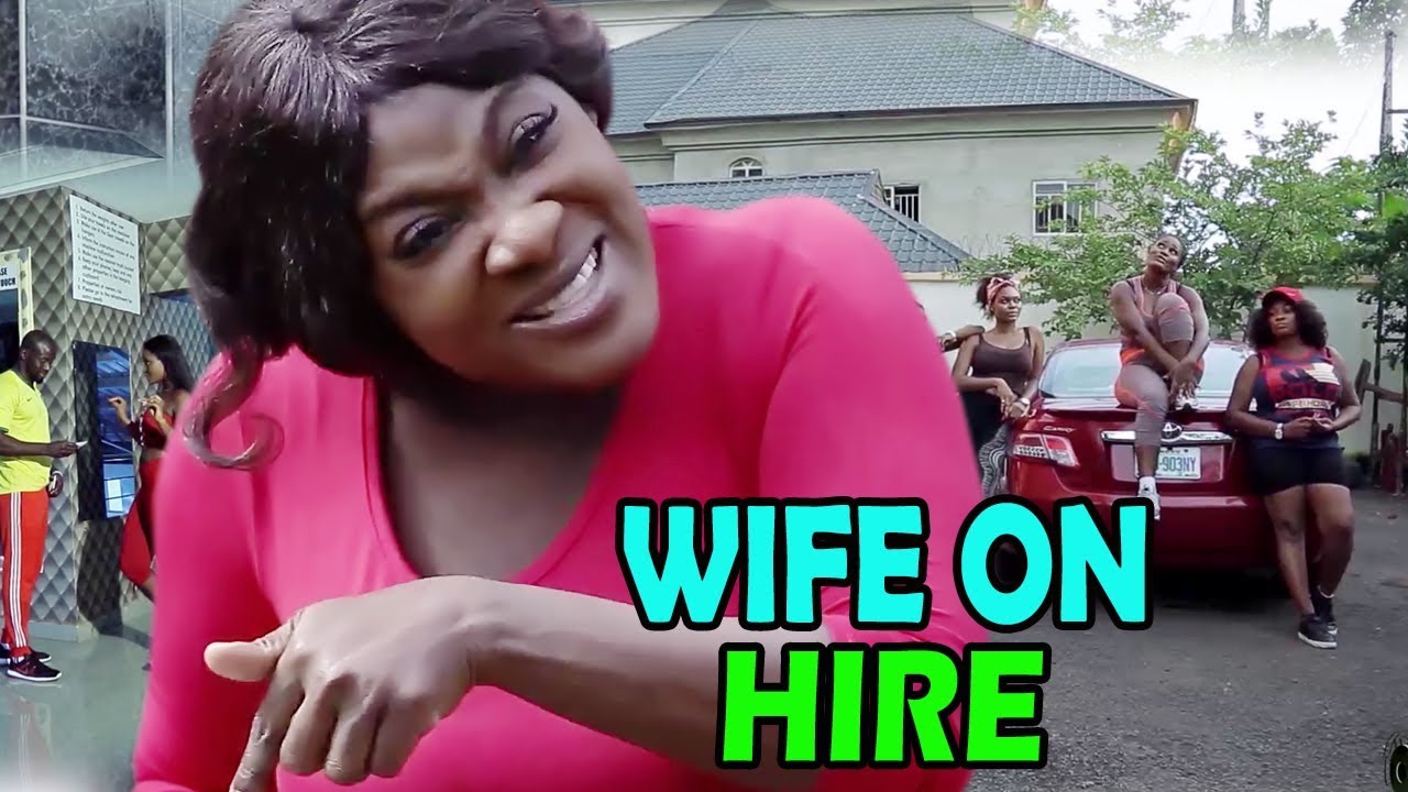 Wife On Hire Season 1and2 Mercy Johnson Latest Nigerian Nollywood Movie Youtube