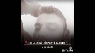 Daha Yokluğunun Ilk Akşamında