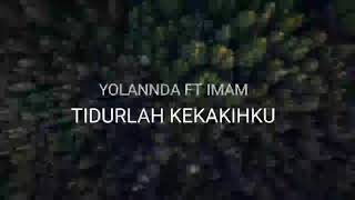 YOLANDA feat IMAM - TIDURLAH KEKASIHKU- (music lagu pop minang)