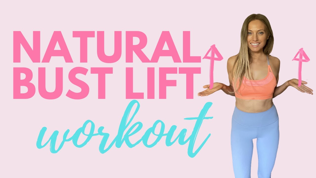 HOW TO NATURALLY LIFT YOUR BUST - HOME WORKOUT FOR WOMEN ...