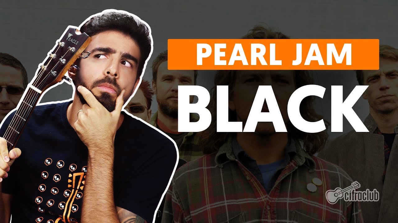 BLACK - Pearl Jam (aula de violão completa)