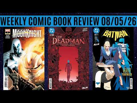 Weekly Comic Book Review 08/05/26