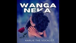 Karlie the vocalist-wanga neka