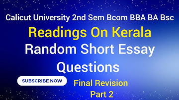 Calicut University 2nd Sem Readings On Kerala Random Short Essay Final Revision