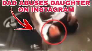 Georgia Teen ABUSED on INSTAGRAM, by FATHER pinning her to ground by SITTING ON HER CHEST
