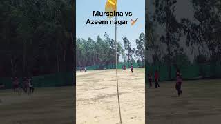 mursaina vs Azeem nagar 🏏🏏 #trending #cricket #cricketvideo #trendingvideo