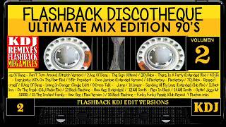 Flashback Discotheque Ultimate Mix 02   Edition 90s KDJ